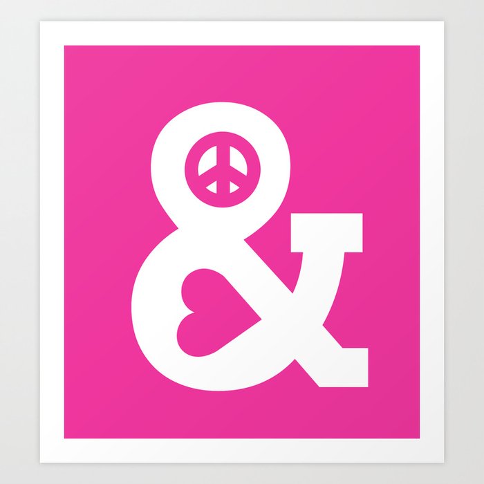 Peace and Love (pink edition) Art Print
