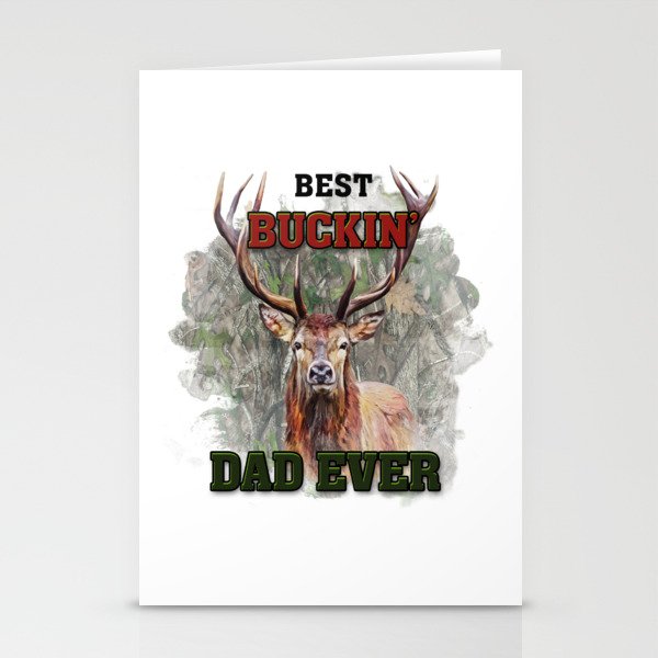Best buckin Dad ever Fathersday 2022 Stationery Cards