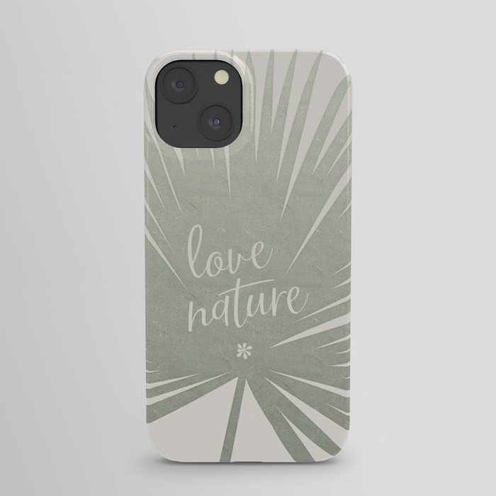 Love nature  iPhone Case