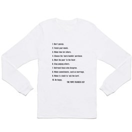 New Year’s Resolutions: The Pope Francis List Long Sleeve T Shirt