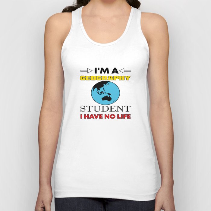 I´M A Geography Student Tank Top