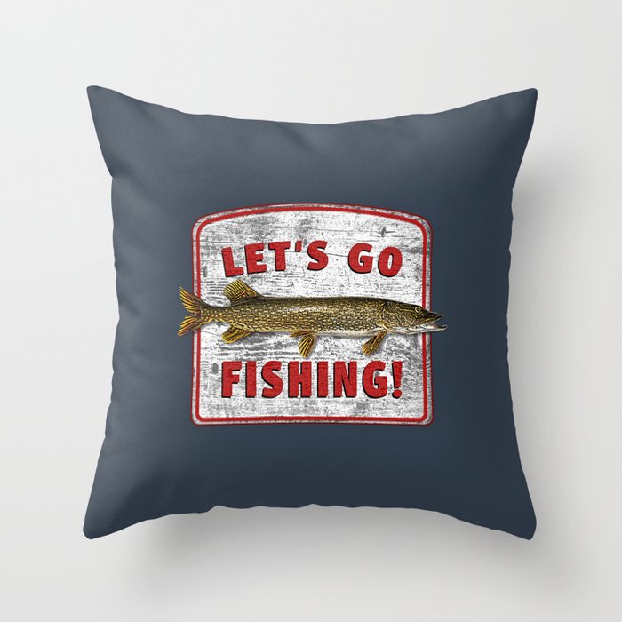 Let's Go Fishing! Throw Pillow