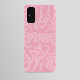 PINK Android Case