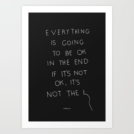 It Is OK Art Print