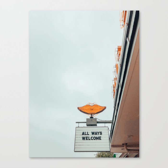 All Welcome All Ways, Austin Canvas Print
