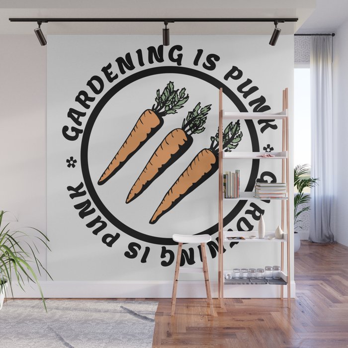 gardening is punk Wall Mural
