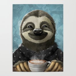 Sloth smilling with coffee latte Poster