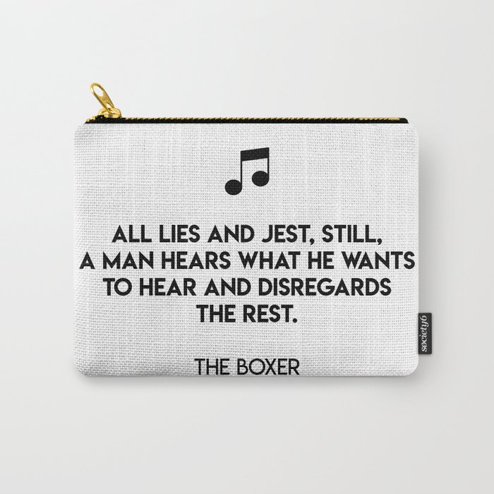 All Lies And Jest Still A Man Hears What He Wants To Hear And Disregards The Rest The Boxer Carry All Pouch By Moondoo Design Society6