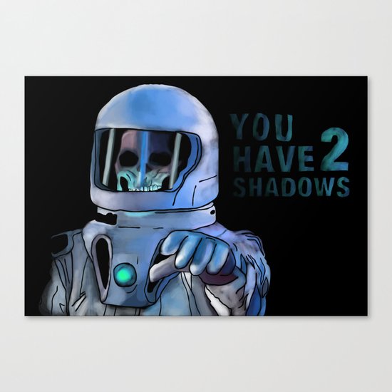 You Have 2 Shadows Canvas Print