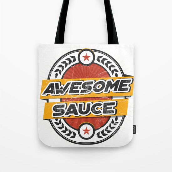 Awesomesauce Tote Bag