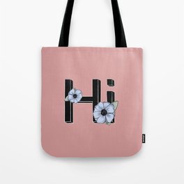 Flowery Hi Tote Bag