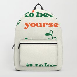 It takes time to become yourself | self-care  Backpack | Retro, Typography, Selflove, Graphicdesign, Old, Loveyourself, Love, Becomeyourself, Care, Selfcare 