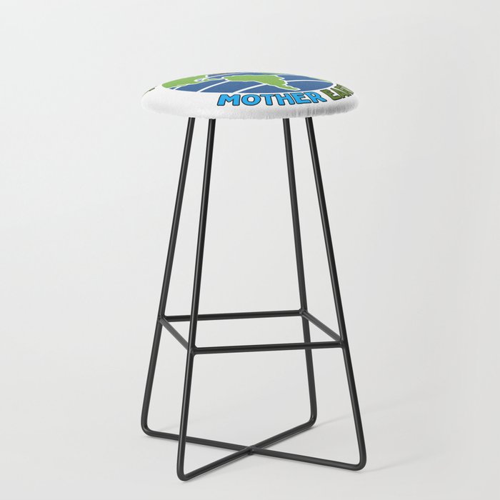 Just A Mom Who Loves Mother Earth Day Bar Stool