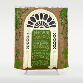 Dublin Door Proverb Shower Curtain