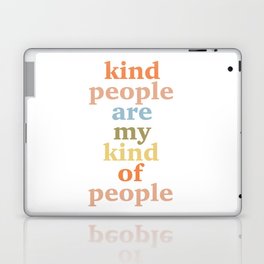 Kind People Laptop & iPad Skin