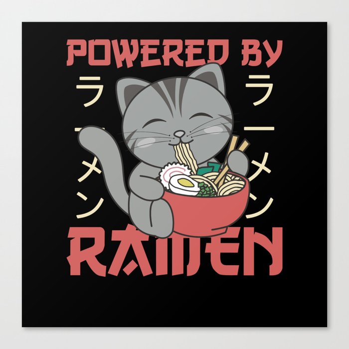 Powered By Ramen Cute Cat Eats Ramen Canvas Print