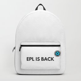 EPL is back Backpack