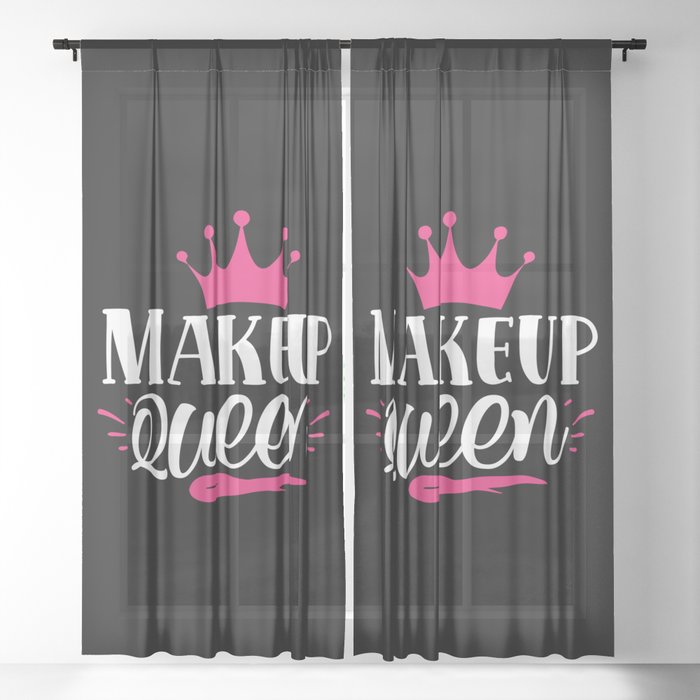 Makeup Queen Pretty Beauty Slogan Sheer Curtain