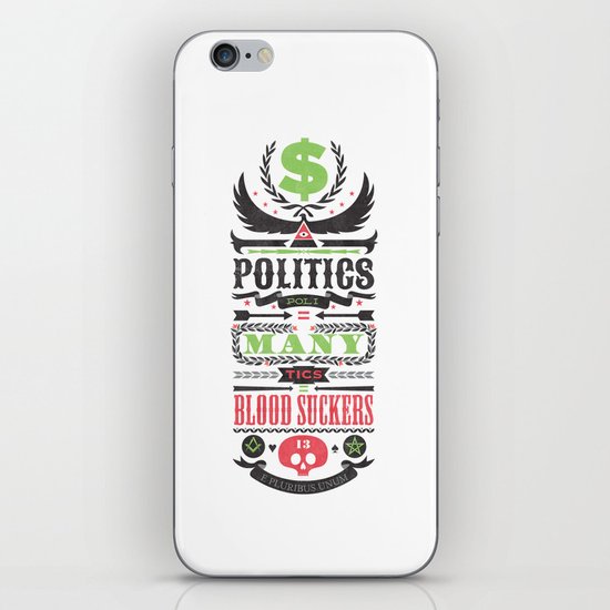 Politics = Many Blood Suckers iPhone & iPod Skin