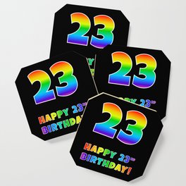 [ Thumbnail: HAPPY 23RD BIRTHDAY - Multicolored Rainbow Spectrum Gradient Coaster ]