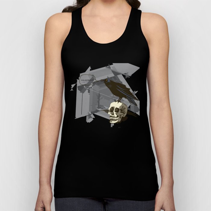 Quoth the Raven, Nevermind. Tank Top