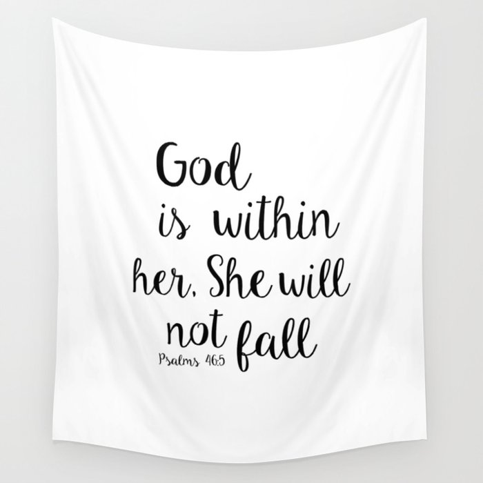 God is within her, She will not fall. Psalm Wall Tapestry