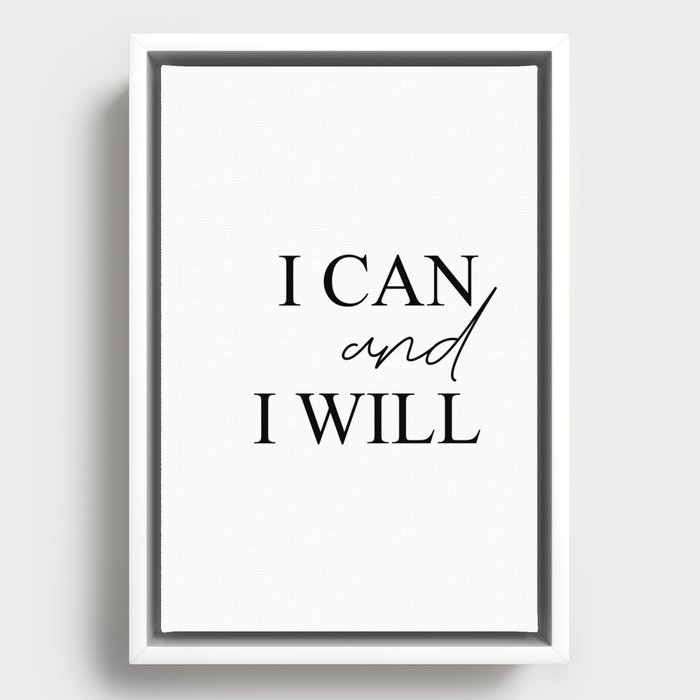 I can and I will Framed Canvas