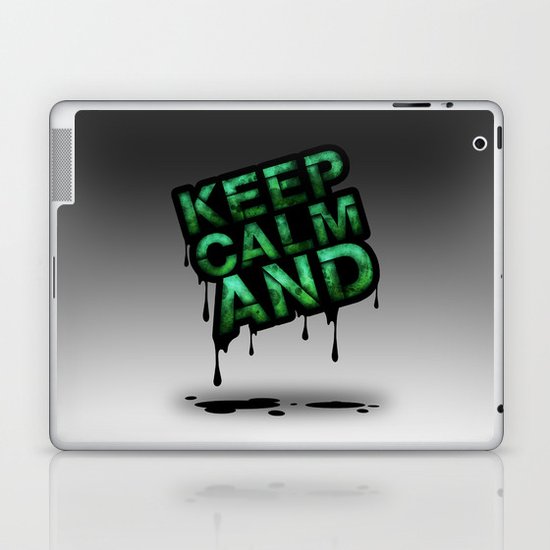 Keep Calm And.... Laptop & iPad Skin