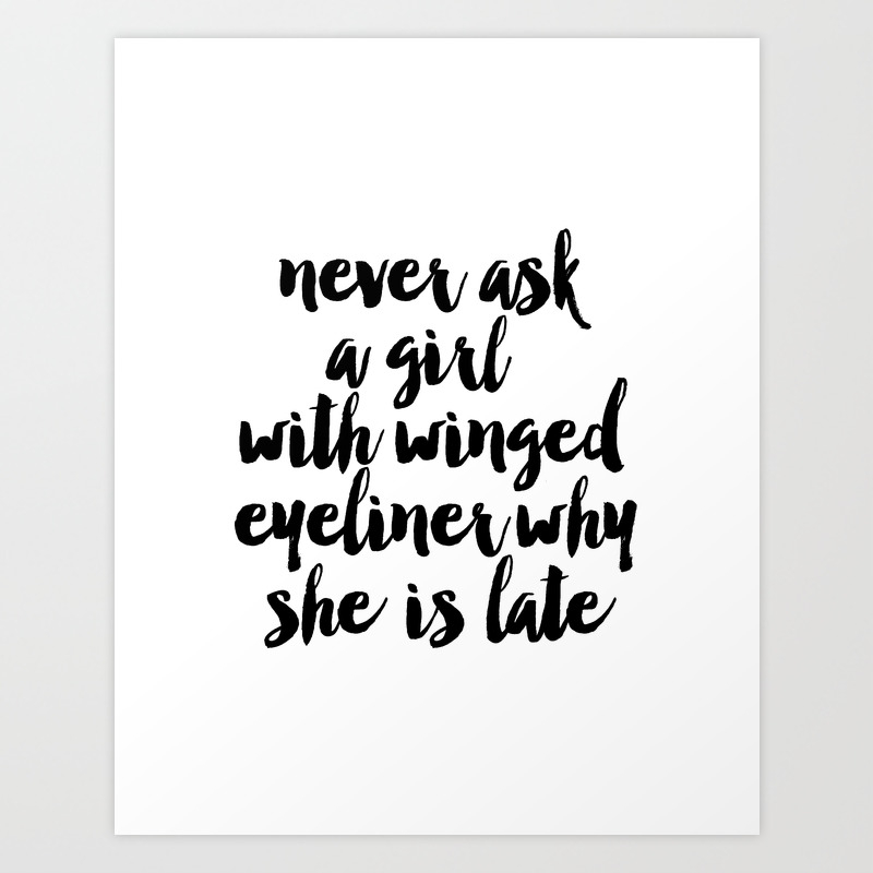 Makeup Quote,Eyeliner,Eyelash,Eyebrow,Makeup Wall Art,Beauty Quote,Makeup Room Decor, Art Print by micheltypography Makeup Quote,Eyeliner,Eyelash,Eyebrow,Makeup Wall Art,Beauty Quote,Makeup Room Decor, Art Print by micheltypography