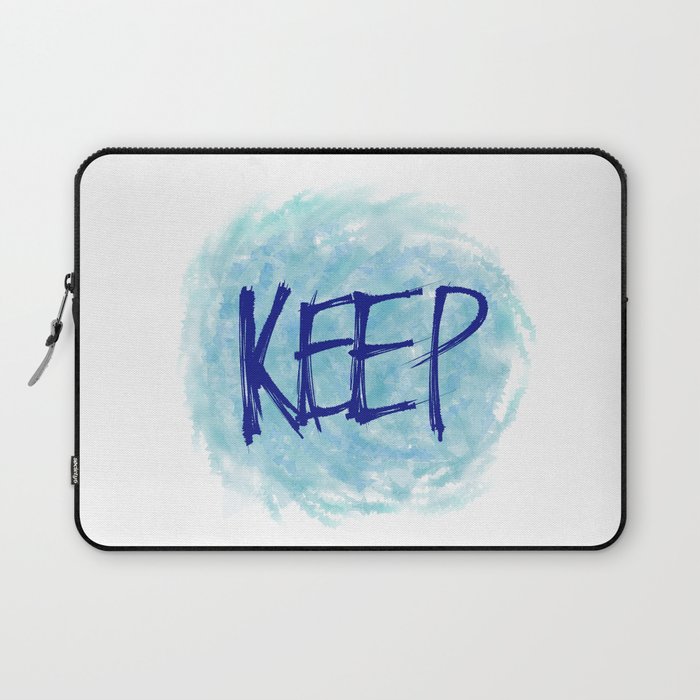 KEEP, Printable Wall Art Laptop Sleeve