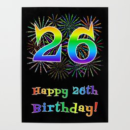[ Thumbnail: 26th Birthday - Fun Rainbow Spectrum Gradient Pattern Text, Bursting Fireworks Inspired Background Poster ]