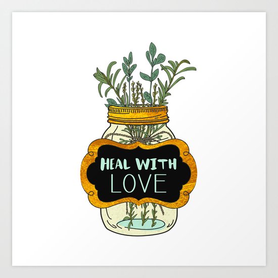 Heal With Love Art Print