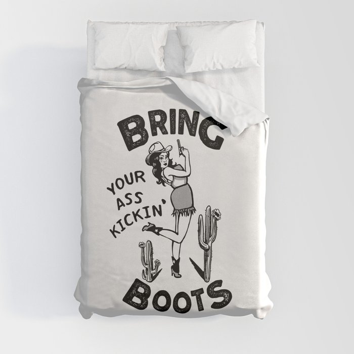Bring Your Ass Kicking Boots! Cool Retro Cowgirl Gift Idea For Women Duvet Cover