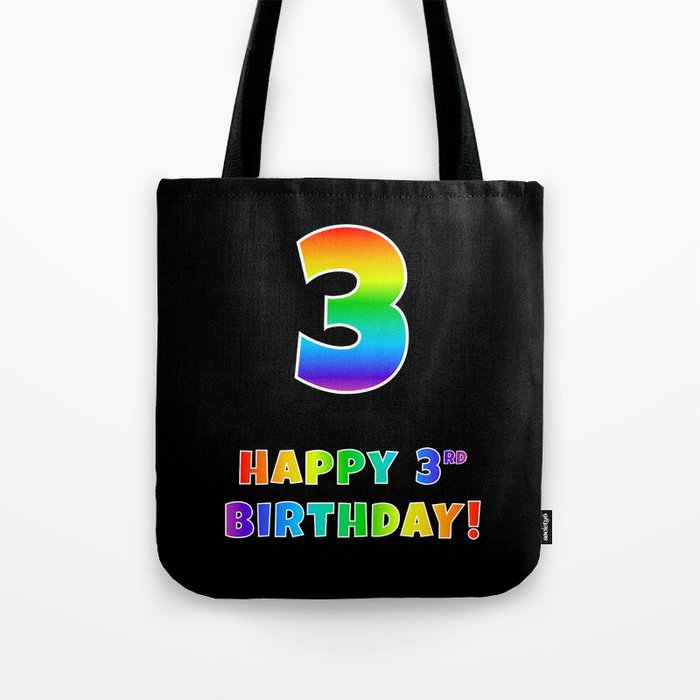 HAPPY 3RD BIRTHDAY - Multicolored Rainbow Spectrum Gradient Tote Bag