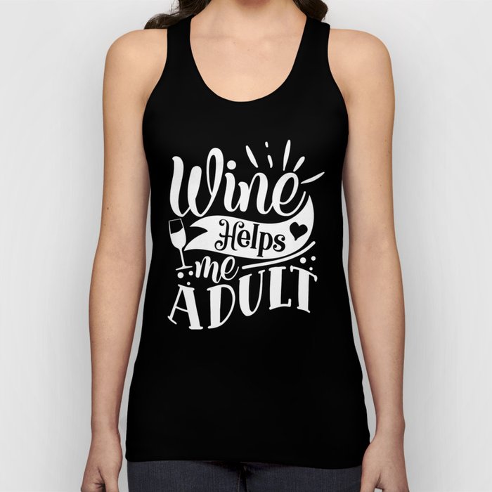 Wine Helps Me Adult Funny Tank Top
