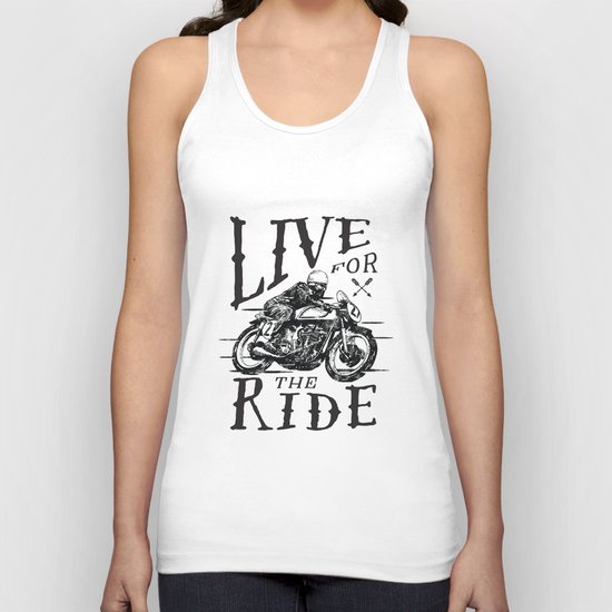 Live for the Ride Unisex Tank Top