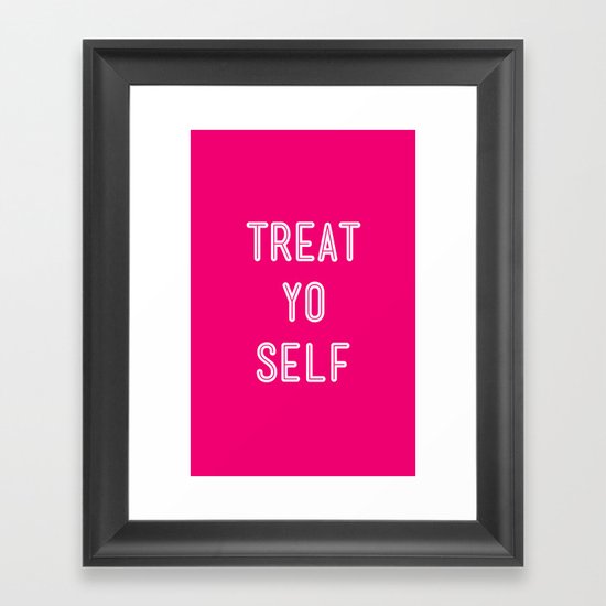 Treat Yo Self Pink- Parks and Recreation Framed Art Print