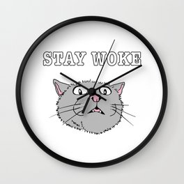 Stay Woke Cat Funny Kitty Wall Clock