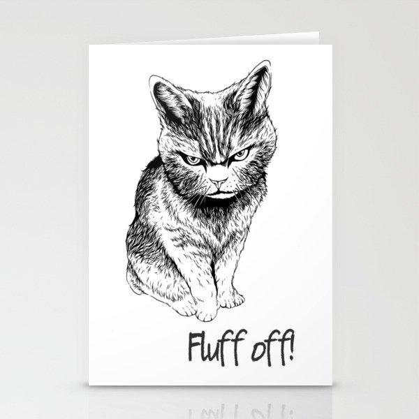 Fluff Off Angry Cat Stationery Cards by lovewithfluff