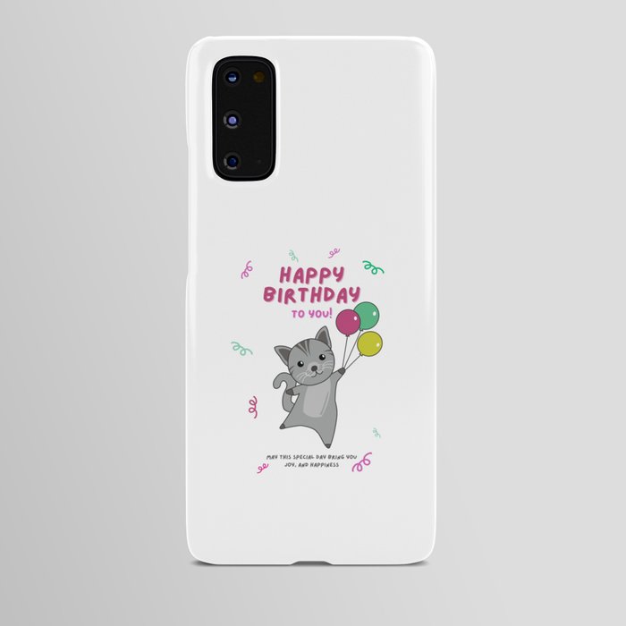 Cat Wishes Happy Birthday To You Cats Android Case