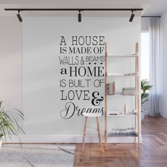 A House Is Made Of Walls And Beams Quote Wall Art Mural Decal Sticker