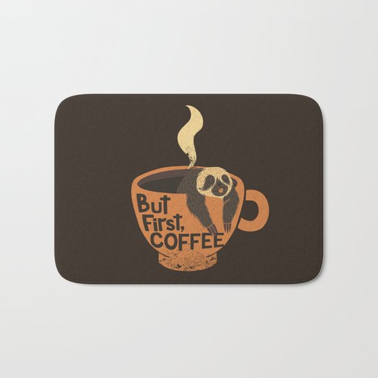 But First Coffee Bath Mat