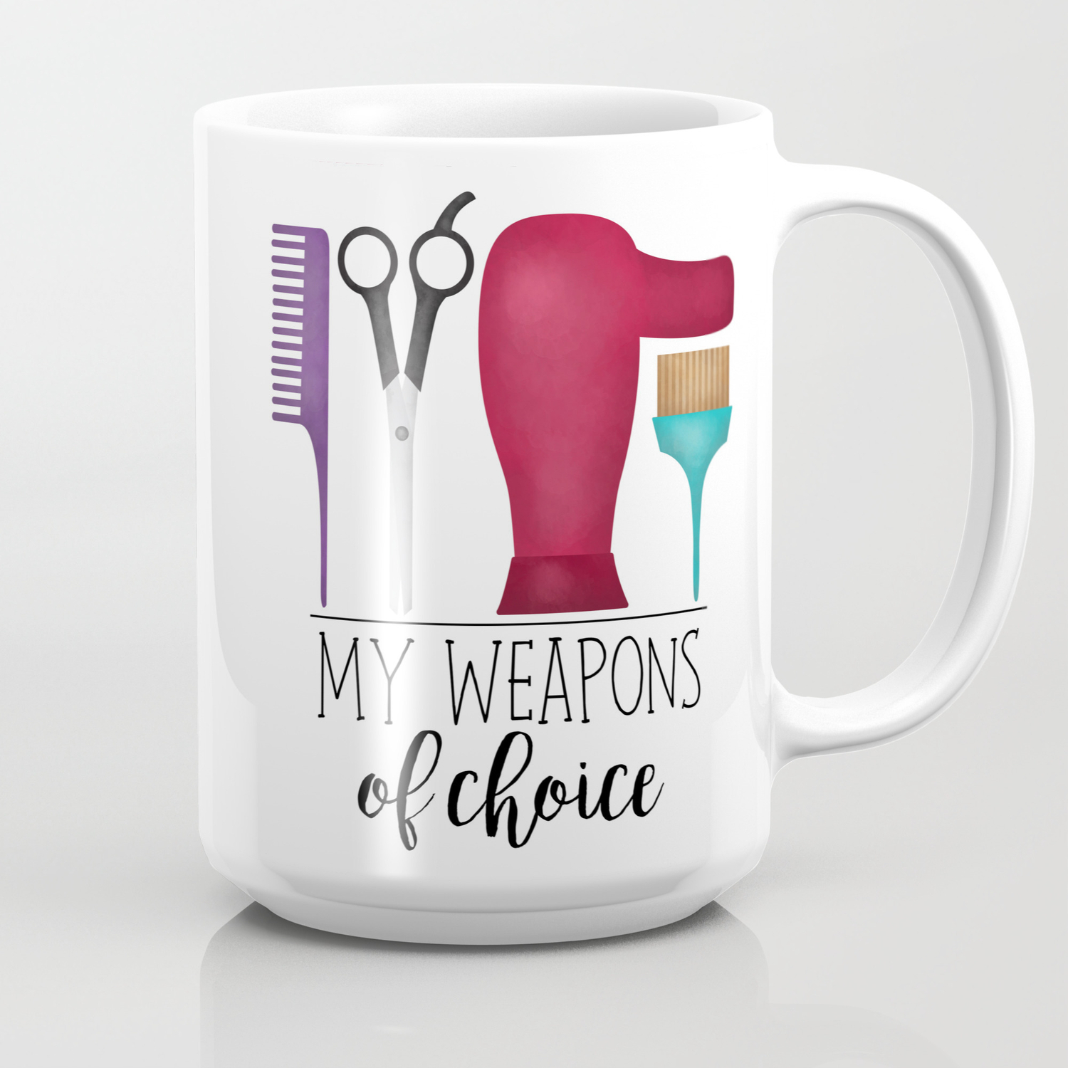 Weapons Of Mass Creation Coffee Mug Hair Stylist Coffee Mug Or Hair Stylist Mug