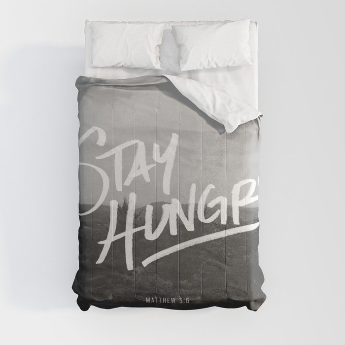Stay Hungry Comforter