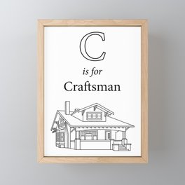 C is for Craftsman Framed Mini Art Print