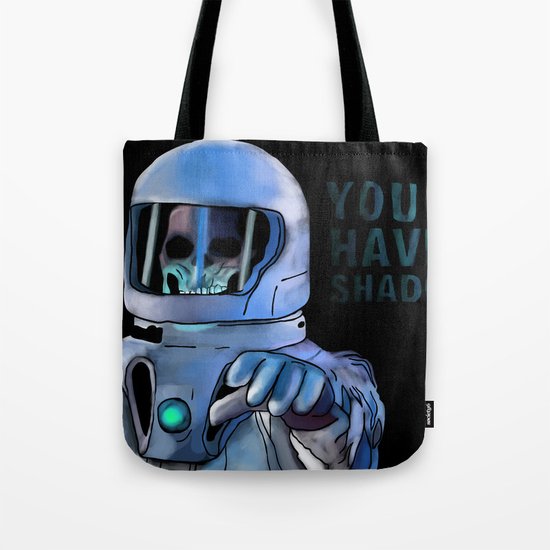 You Have 2 Shadows Tote Bag