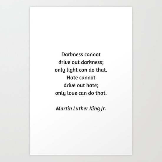 Darkness Cannot Drive Out Martin Luther King Jr Quote Typography Print Poster