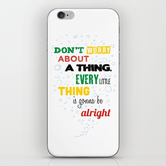 Don't Worry about a Thing iPhone & iPod Skin