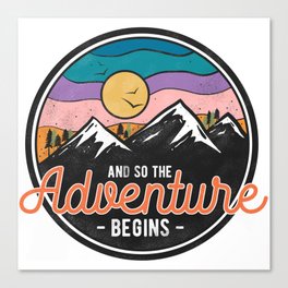 And So The Adventure Begins Canvas Print