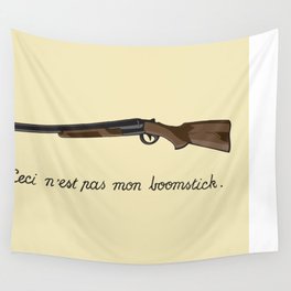 This is not my Boomstick Wall Tapestry